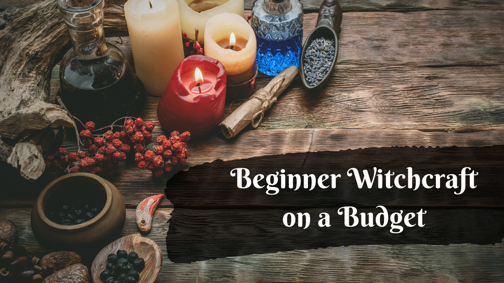 Beginner Witchcraft on a Budget