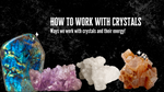 What are some ways I can work with crystals?
