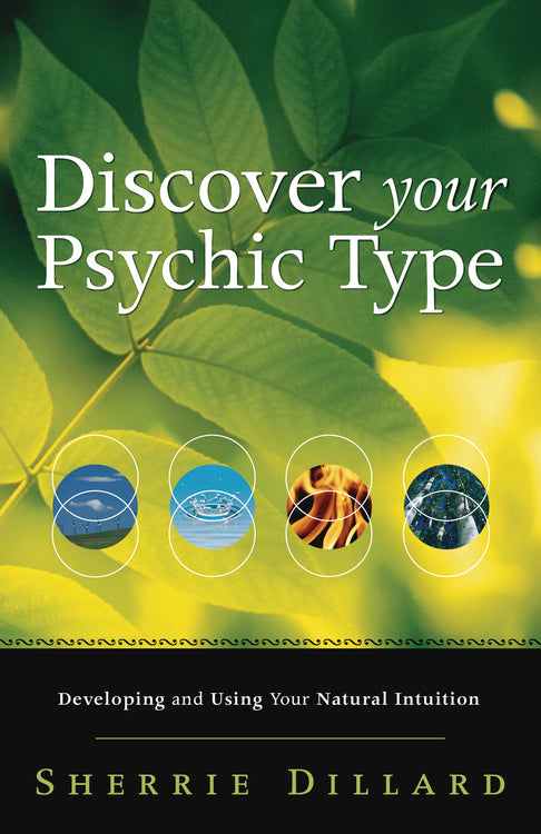 Discover Your Psychic Type by Sherrie Dillard