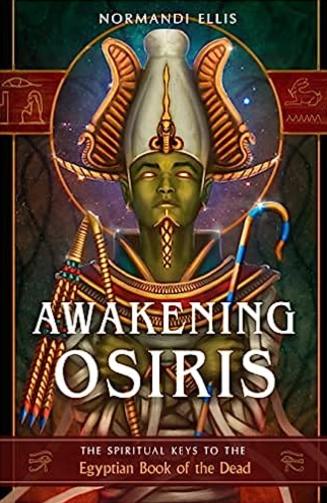 Awakening Osiris by Normandi Ellis