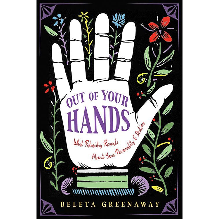 Out of Your Hands Palm by Beleta Greenaway