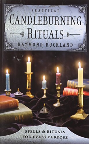 Practical Candleburning Rituals by Raymond Buckland