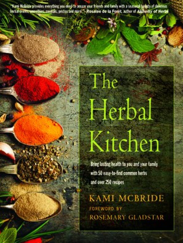 Herbal Kitchen by McBride foreword by Rosemary Gladstar