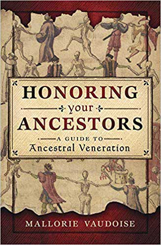 Honoring your Ancestors by Mallorie Vaudoise
