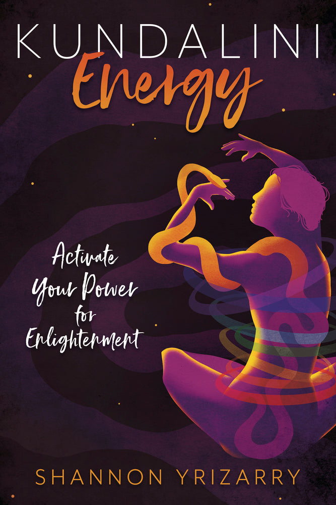 Kundalini Energy  BY SHANNON YRIZARRY